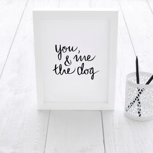You Me & The Dog Watercolor Art Print